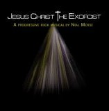 Neal Morse (VS) - Jesus Christ The Exorcist