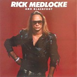 Rick Medlocke & Blackfoot - Rick Medlocke And Blackfoot