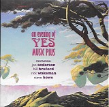Yes - An Evening Of Yes Music Plus