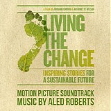 Various artists - Living The Change: Inspiring Stories For A Sustainable Future