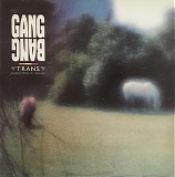 Gang Bang - Trans (Transformerad Version)