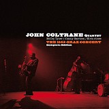 John Coltrane Quartet - The 1962 Graz Concert Complete Edition