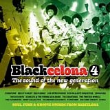 Various artists - Blackcelona 4. The Sound of the New Generation