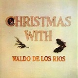Waldo De Los RÃ­os - Christmas With Waldo De Los Rios