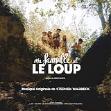 Stephen Warbeck - Ma Famille et Le Loup
