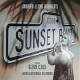 Glenn Close - Andrew Lloyd Webber's Sunset Boulevard - American Premiere Recording