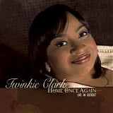 Twinkie Clark - Home Once Again...Live In Detroit