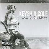 Keyshia Cole - Point Of No Return:  Deluxe Edition