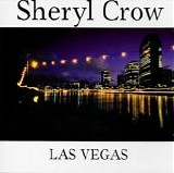Sheryl Crow - Las Vegas