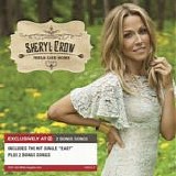 Sheryl Crow - Feels Like Home:  Deluxe Edition