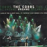 The Corrs - Dreams: Live At The Albert Hall