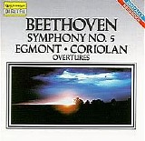 Ludwig Van Beethoven - Beethoven Symphony No. 5 Egmont & Coriolan Overtures