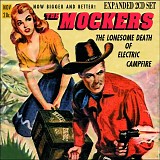 The Mockers - The Lonesome Death of Electric Campfire [Expanded 2CD Set]