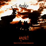 Various artists - The CVLT Nation Sessions: Amebix - Arise!