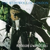 Roland, Paul - The Werewolf Of London