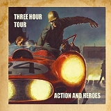 Three Hour Tour - Action And Heroes