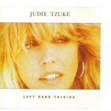 Tzuke, Judie - Left Hand Talking