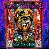 Tausig, Jay - Cancer: Shell Of Silver And The Beehive Heart