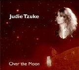 Tzuke, Judie - Over The Moon