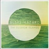 Hazard, Blake - The Eleanor Islands