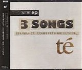 tÃ© - 3 Songs