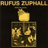 Rufus Zuphall - WeiÃŸ Der Teufel