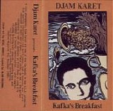 Djam Karet - Kafka's Breakfast