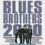 Soundtrack - Blues Brothers 2000