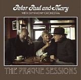 Peter, Paul & Mary with Symphony Orchestra - The Prague Sessions