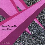 Hahn, Johnny (Johnny Hahn) - Words Escape Me