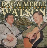 Watson, Doc (Doc Watson) & Watson, Merle (Merle Watson) - Home Sweet Home