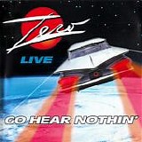Zero - Live Go Hear Nothin'