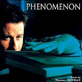Thomas Newman - Phenomenon
