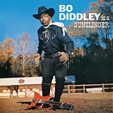 Bo Diddley - Is a Gunslinger [1990 +2]