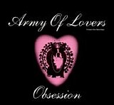 Army Of Lovers - Obsession single