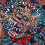 Marc Almond & Foetus - Slut