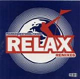 Frankie Goes To Hollywood - Relax remixes [single]
