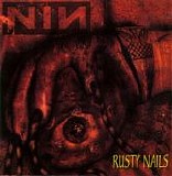 Nine Inch Nails - Rusty Nails: The Remixes, Vol 1