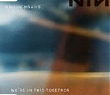 Nine Inch Nails - We're In This Together single