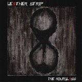 LeÃ¦ther Strip - The Hourglass