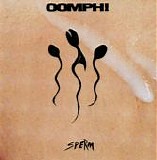 Oomph! - Sperm (Expanded)