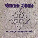 Concrete Blonde - Acoustic Humiliation (bootleg)