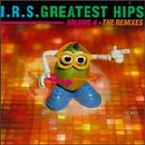 Various artists - I.R.S. Greatest Hips, Volume. 4: The Remixes