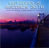 Various artists - Metropolis Records 2016, Volume 1
