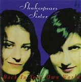 Shakespear's Sister - Back In Your Own World (Live) (bootleg)