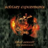 Solitary Experiments - Final Assault (The Remixwar)