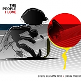 Steve Lehman Trio + Craig Taborn - The People I Love