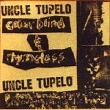 Uncle Tupelo - Colorblind & Rhymeless (1987 Demo Tape)
