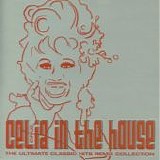 Celia Cruz - Celia Cruz In The House (The Ultimate Classic Hits Remix Collection)