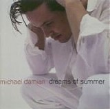 Michael Damian - Dreams Of Summer
